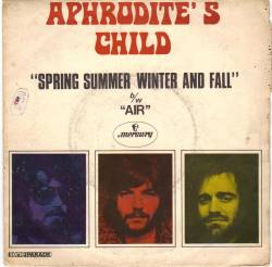Aphrodite's Child : Spring Summer Winter and Fall